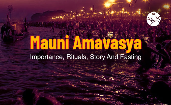 Mauni Amavasya Importance, Rituals, Story, And Fasting