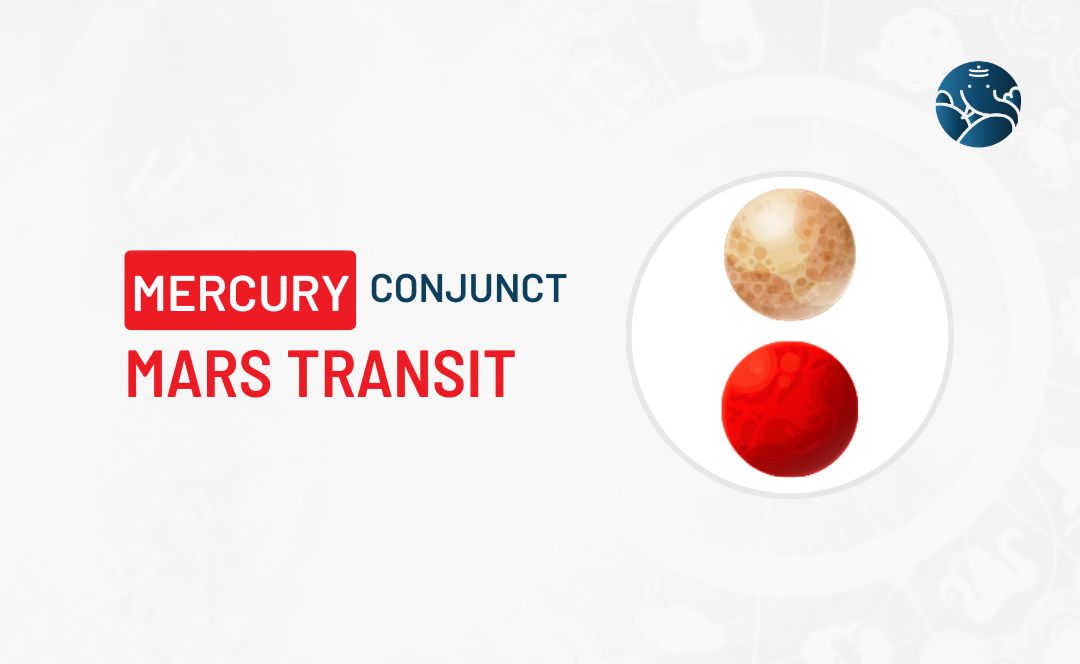 Mercury Conjunct Mars Transit - Know its Effects