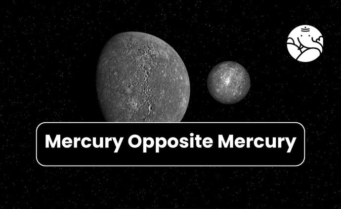 Mercury Opposite Mercury - Know its Effects
