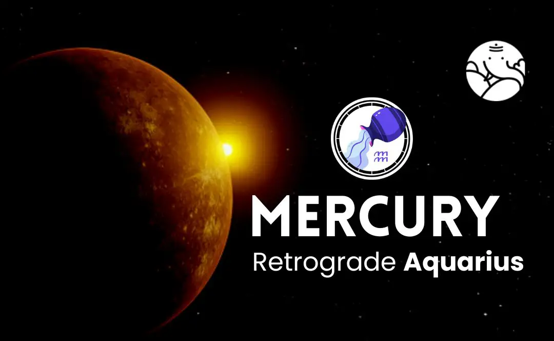 Mercury Retrograde Aquarius - Budh Vakri Kumbh