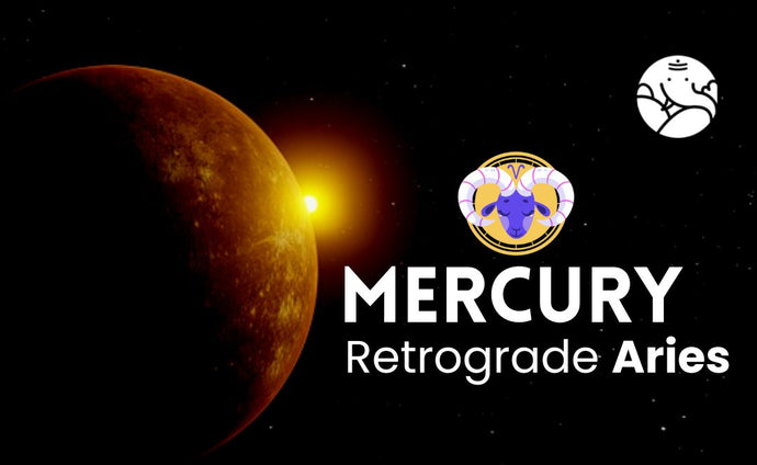 Mercury Retrograde Aries - Budh Vakri Mesh