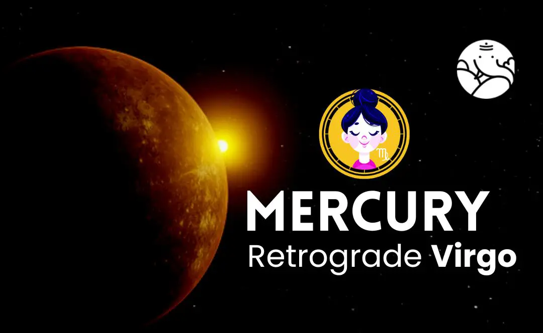 Mercury Retrograde Virgo - Budh Vakri Kanya