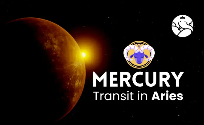 Mercury Transit in Aries