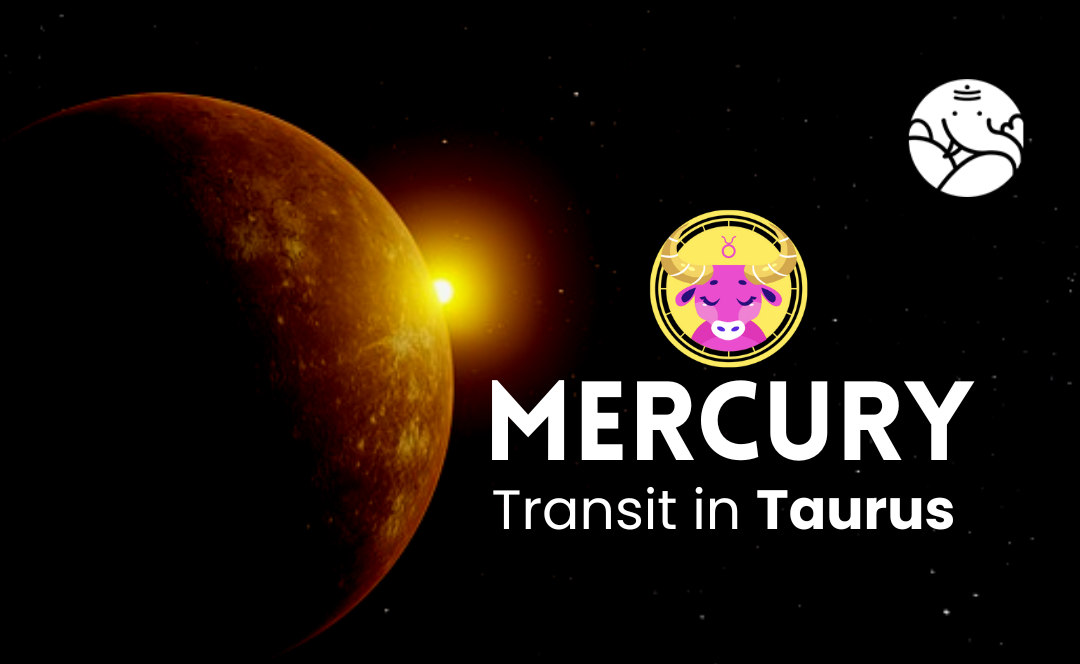 Mercury Transit in Taurus
