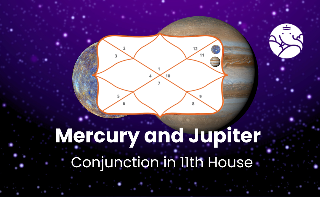 Mercury and Jupiter Conjunction in 11th House - Know its Effects