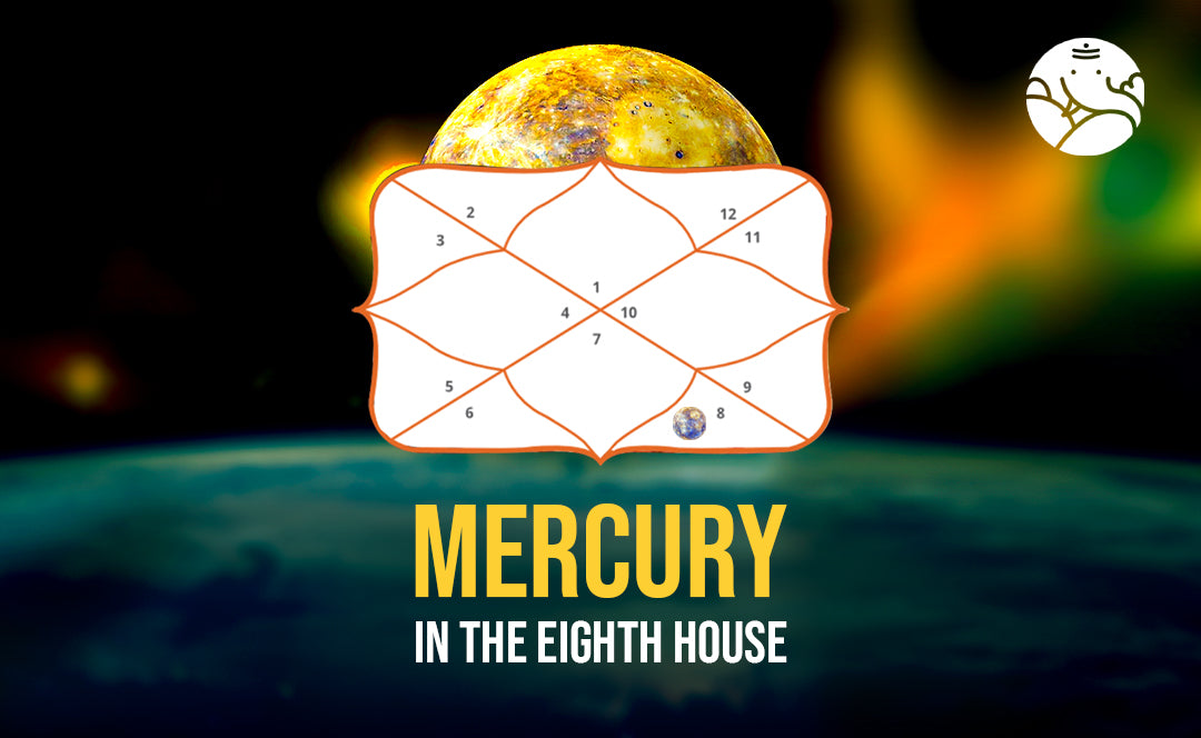 Mercury In the 8th House Navamsa Chart - Marriage, Love, Appearance & Career