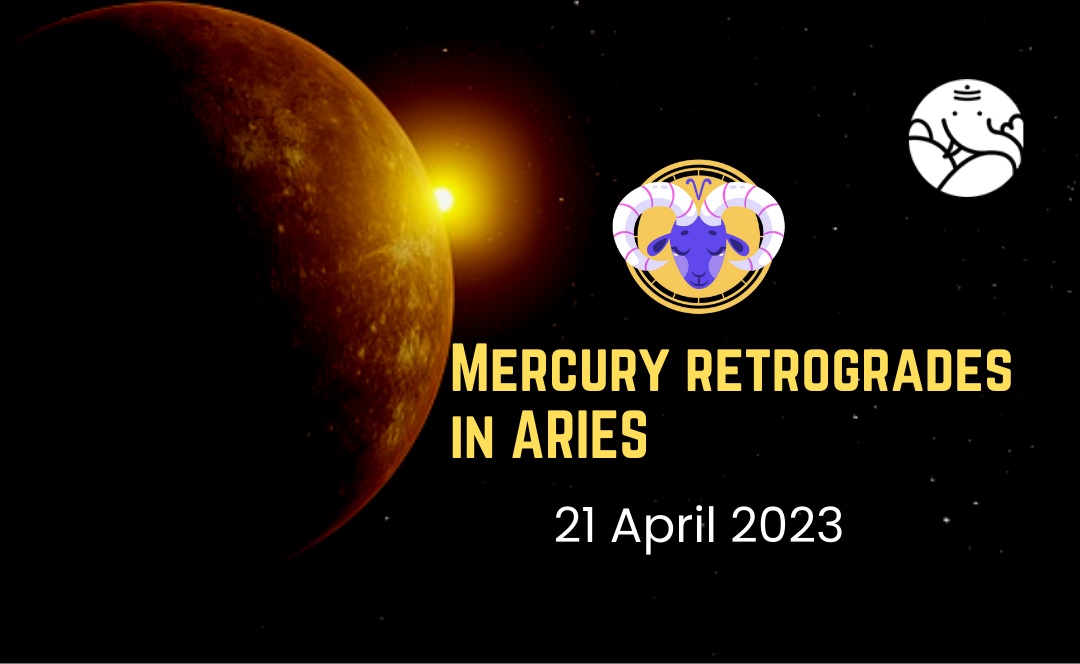 Mercury retrogrades in Aries 21st April 2023 Bejan Daruwalla