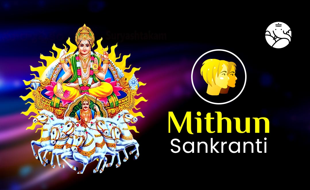 Mithun Sankranti - Mithuna Sankranti