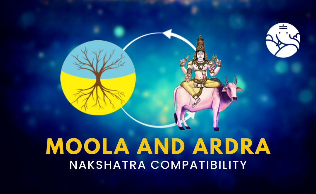 Moola and Ardra Nakshatra Compatibility