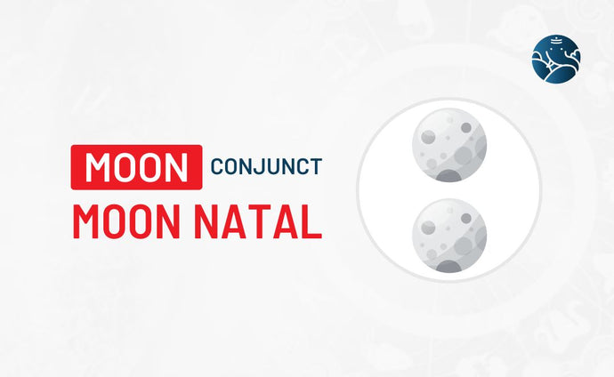 Moon Conjunct Moon Natal - Know its Effects
