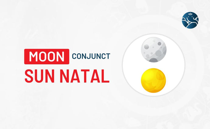 Moon Conjunct Sun Natal - Know its Effects