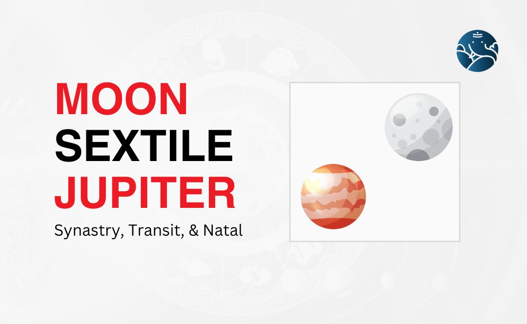 Moon Sextile Jupiter Synastry, Transit, and Natal