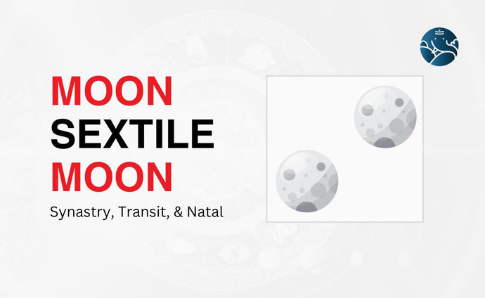 Moon Sextile Moon Synastry, Transit, and Natal