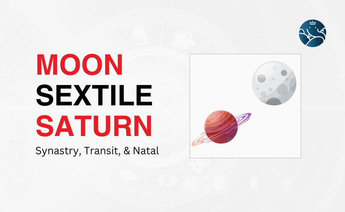 Moon Sextile Saturn Synastry, Transit, and Natal