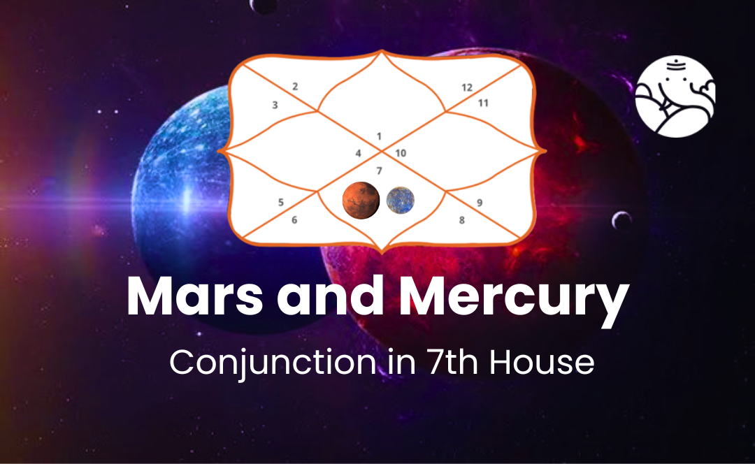 Mars and Mercury Conjunction in 7th House