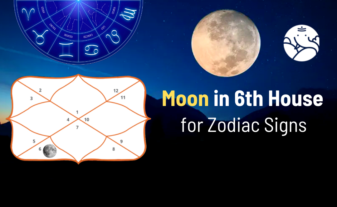 Moon in 6th House for Zodiac Signs Bejan Daruwalla