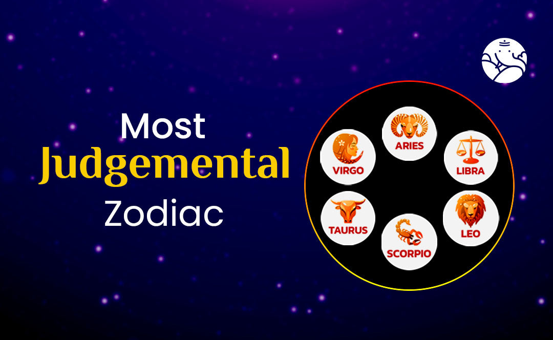 Most Judgemental Zodiac