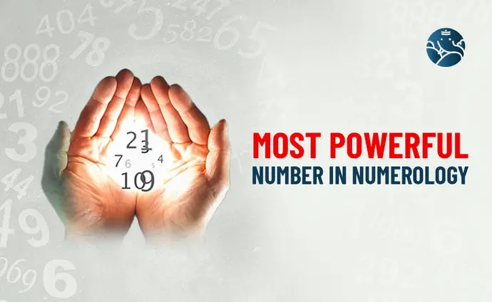 Most Powerful Number in Numerology