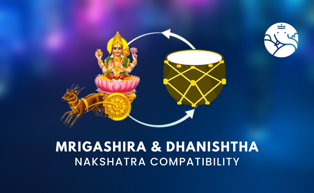 Mrigashira and Dhanishtha Nakshatra Compatibility