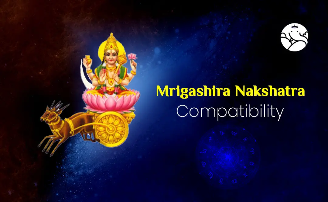 Mrigashira Nakshatra Compatibility – Bejan Daruwalla