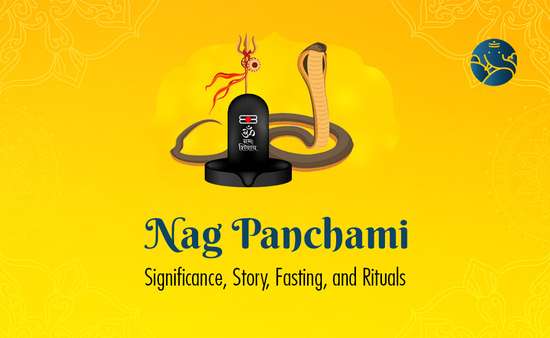 Nag Panchami Significance, Story, Fasting, and Rituals