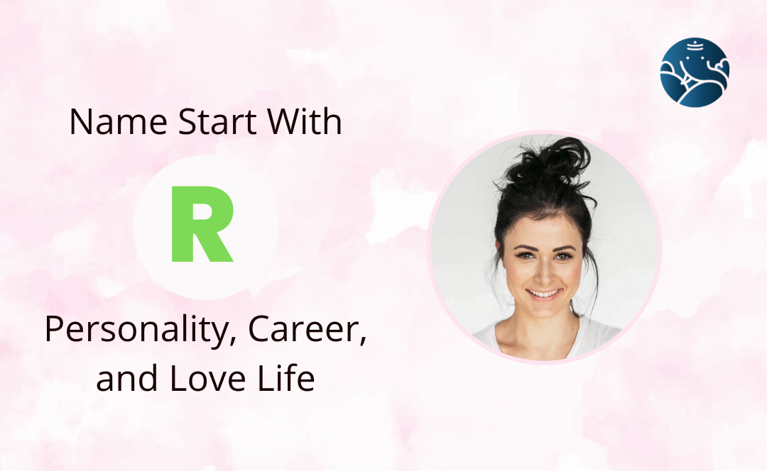 Name Start With R - Personality, Career, and Love Life