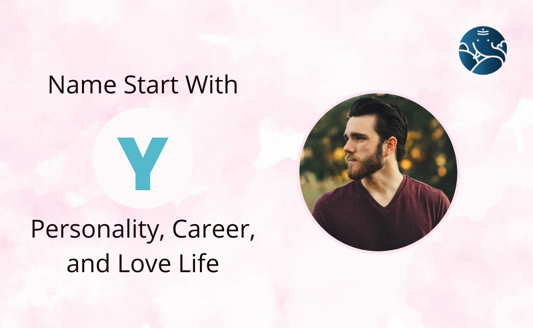 Name Start With Y - Personality, Career, and Love Life