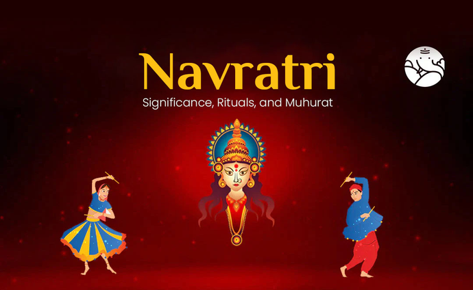 Navratri 2025 Significance, Rituals, and Muhurat