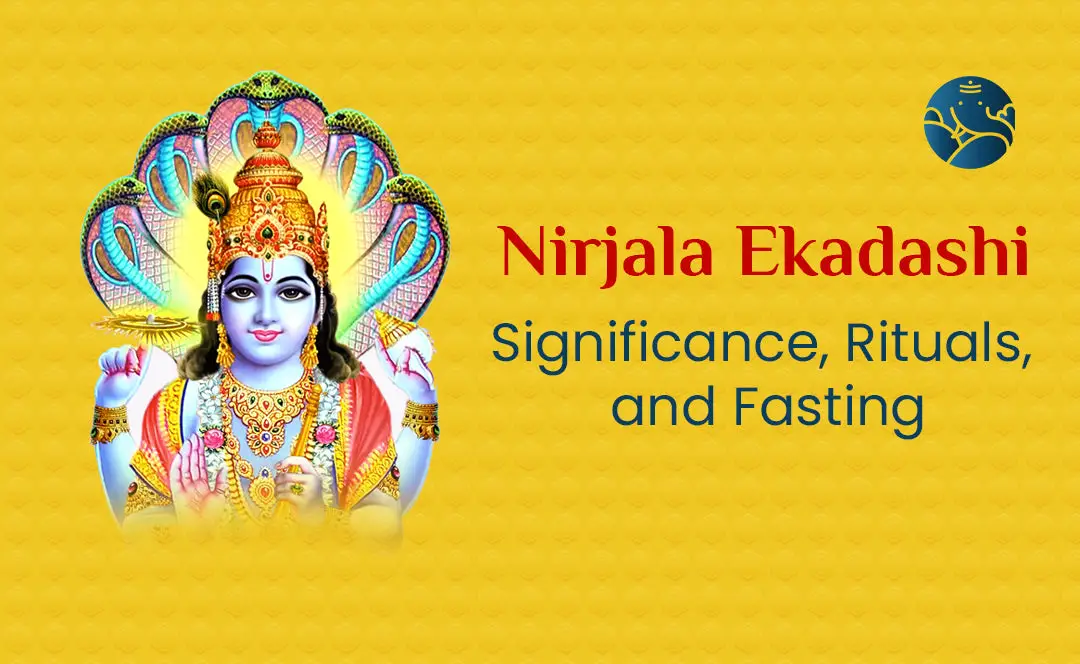 Nirjala Ekadashi Significance, Rituals, and Fasting