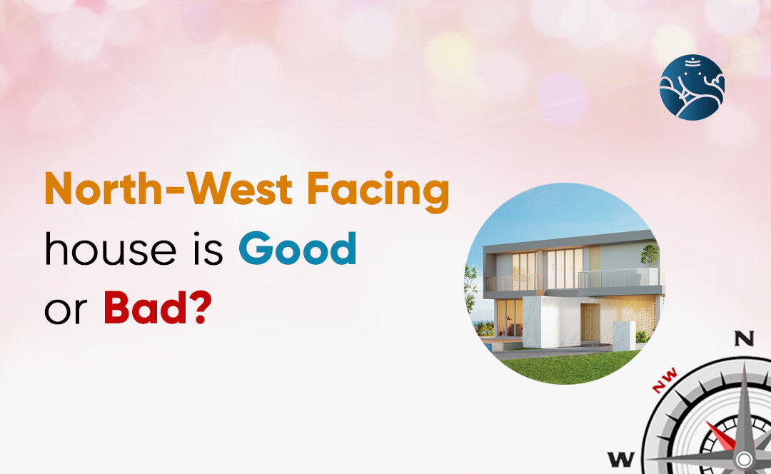 West Facing House Is Good Or Bad North West Facing House Is Good Or Bad?