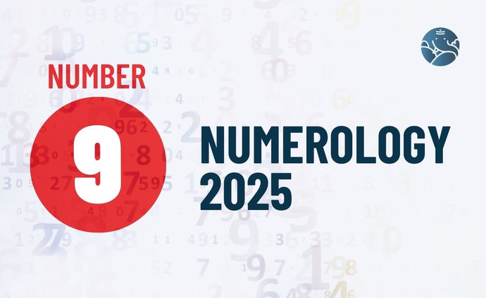 Number 9 Numerology 2025 - Year 2025 For Number 9