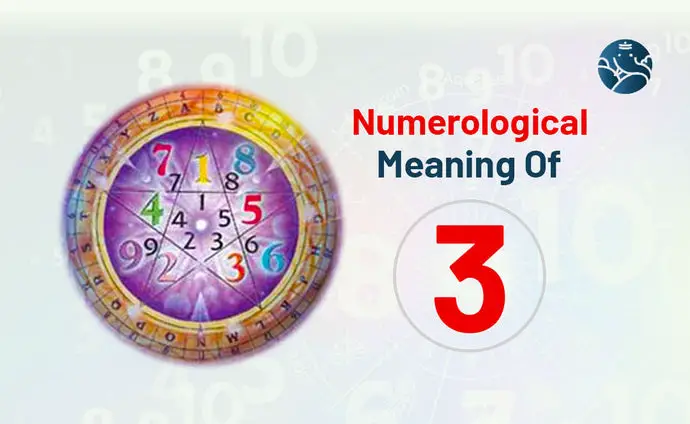 Numerological Meaning Of 3 - Numerology Number 3