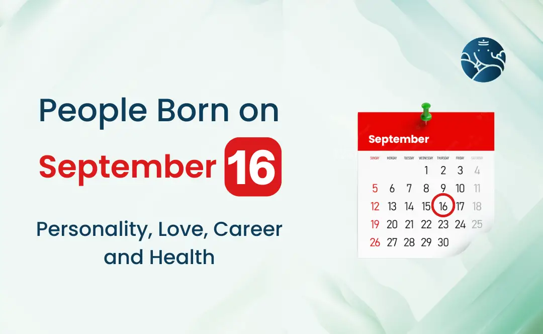 people-born-on-september-16-personality-love-career-and-health