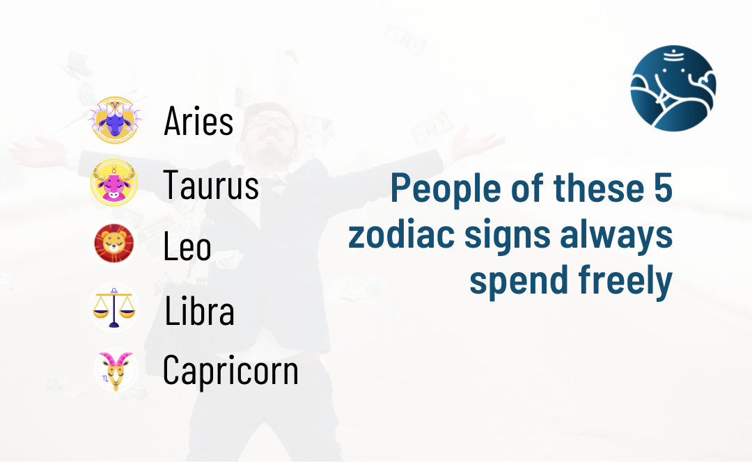 People Of These 5 Zodiac Signs Always Spend Freely