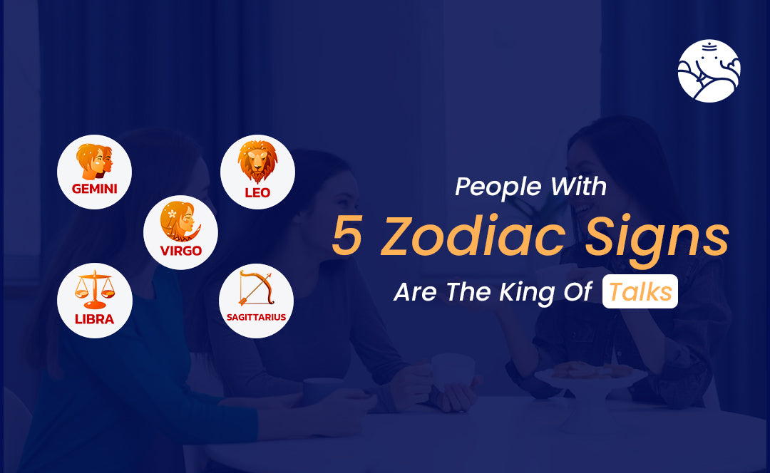 People With 5 Zodiac Signs Are The King Of Talks