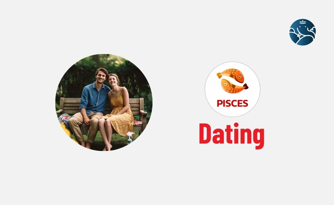 Pisces Dating - Pisces Zodiac Dating