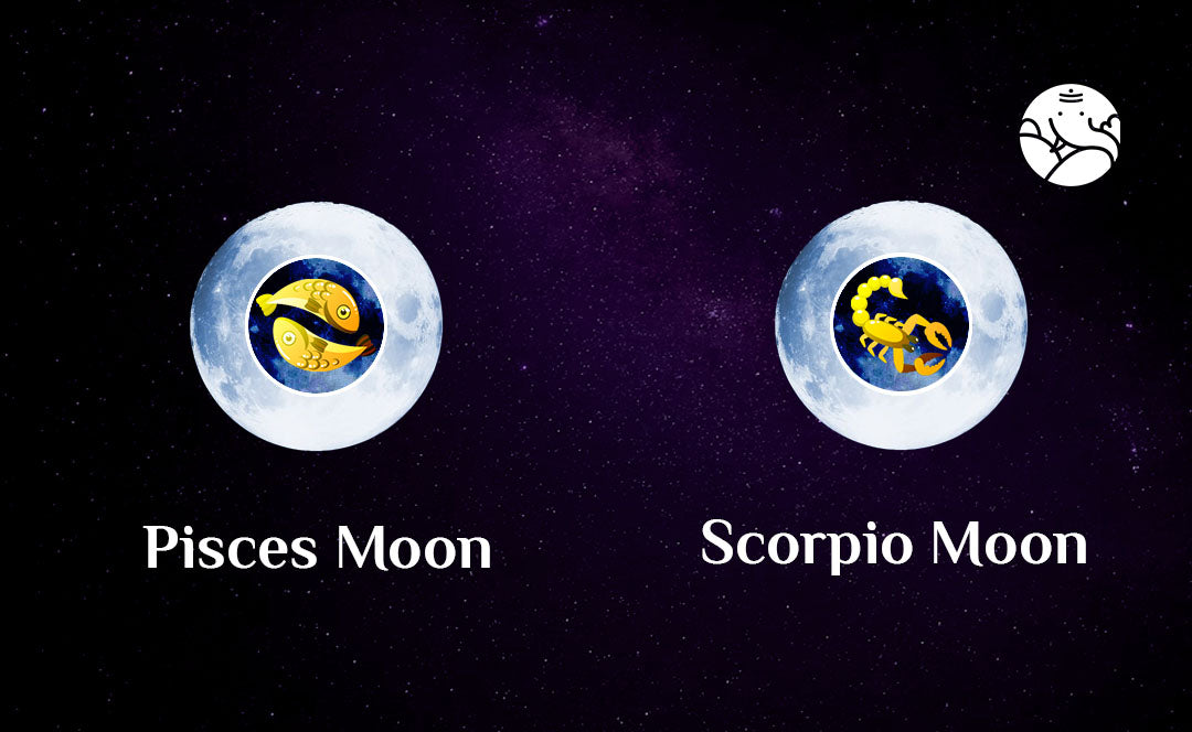 Pisces Moon Scorpio Moon