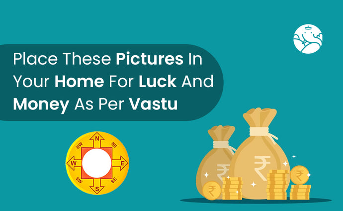 Place These Pictures In Your Home For Luck And Money As Per Vastu