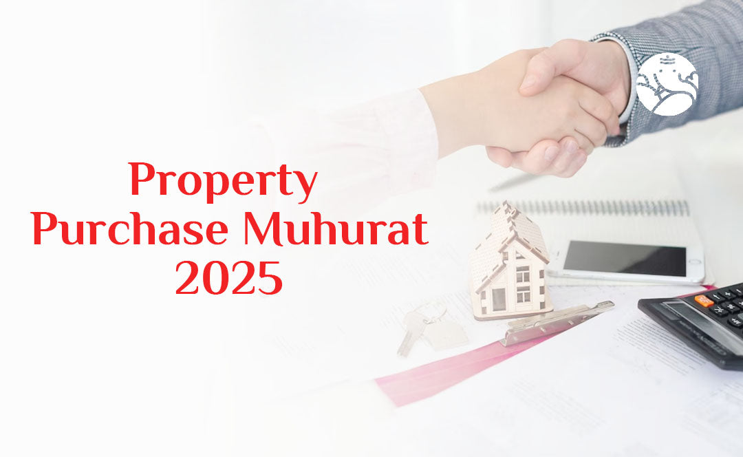 Property Purchase Muhurat 2025