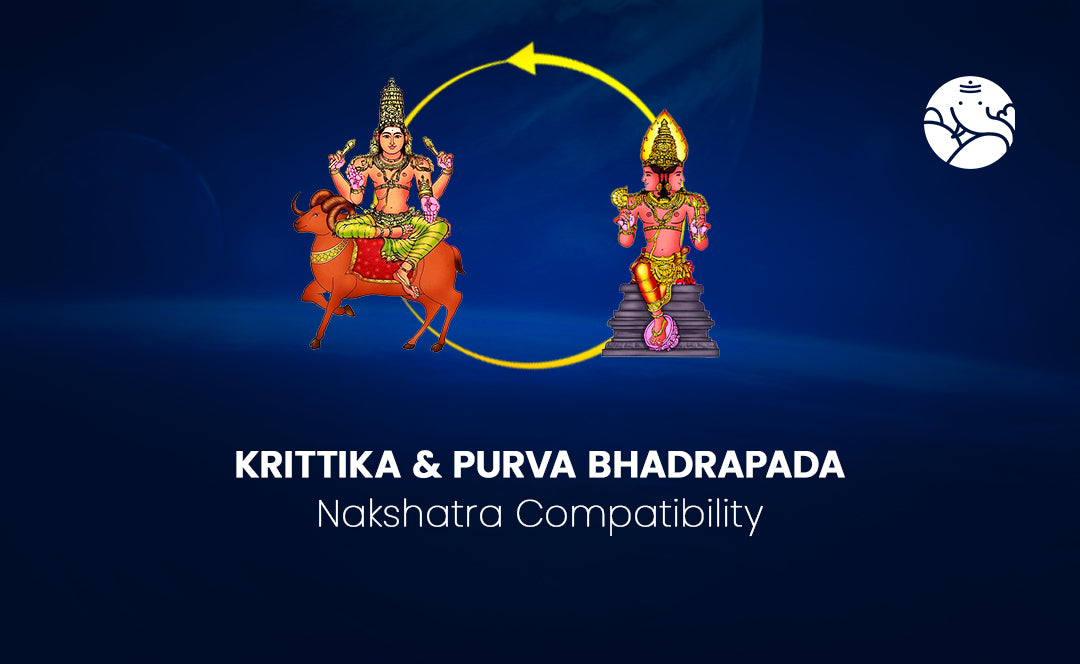 Krittika and Purva Bhadrapada Nakshatra Compatibility
