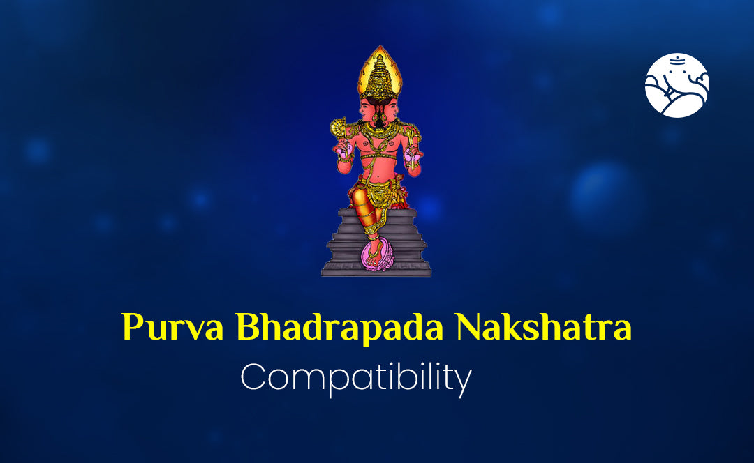 Purva Bhadrapada Nakshatra Compatibility