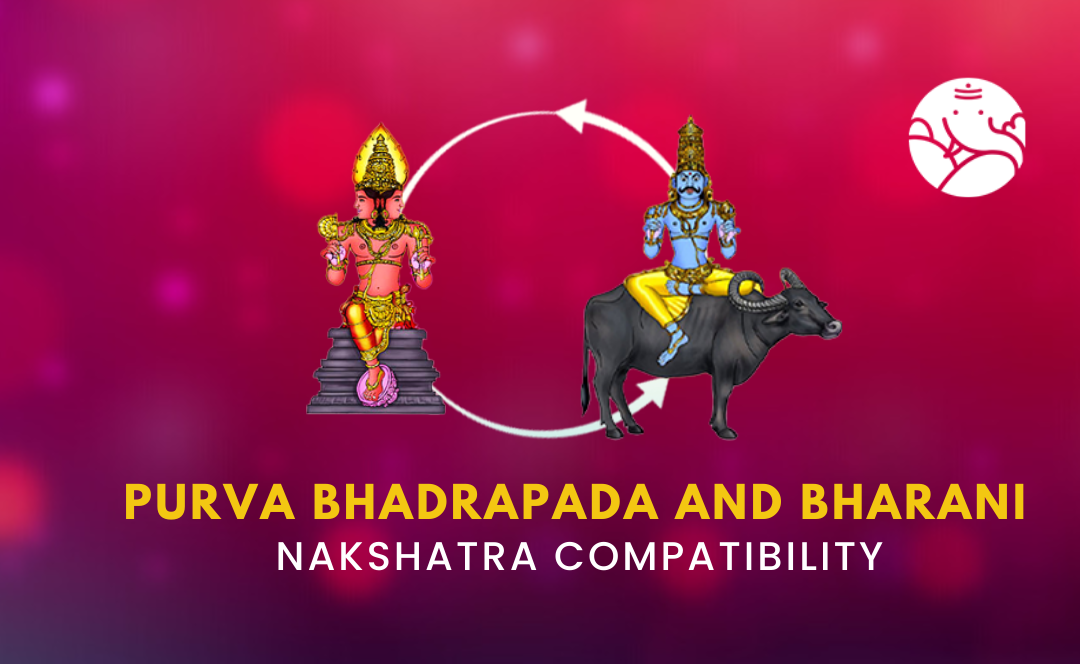 Purva Bhadrapada and Bharani Nakshatra Compatibility