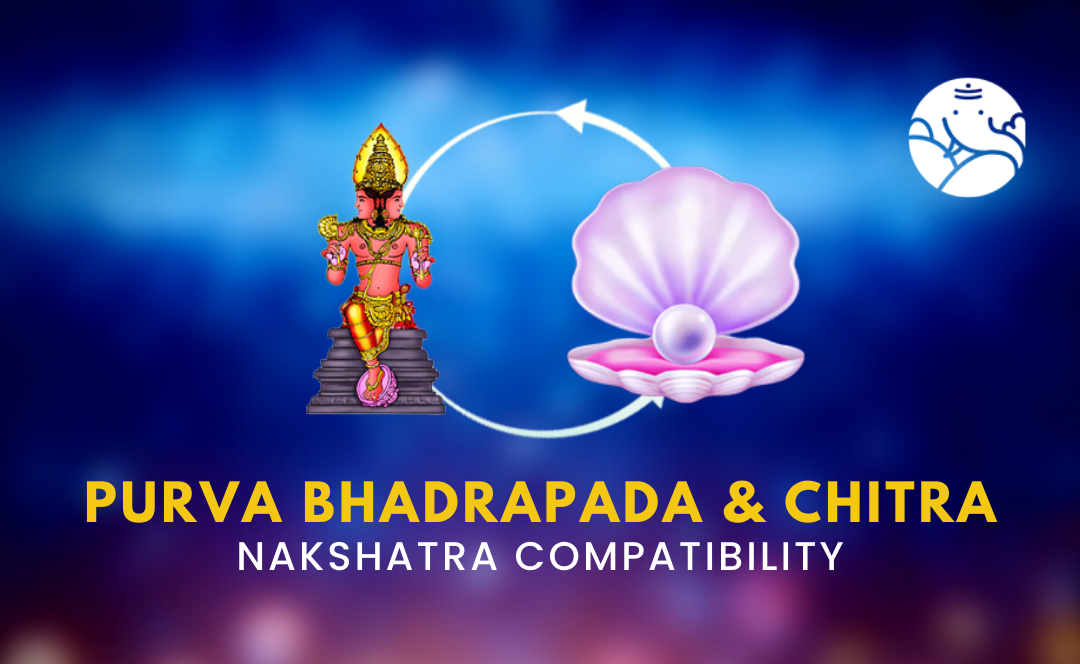 Purva Bhadrapada And Chitra Nakshatra Compatibility