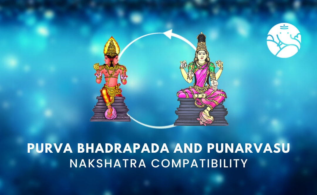 Purva Bhadrapada and Punarvasu Nakshatra Compatibility