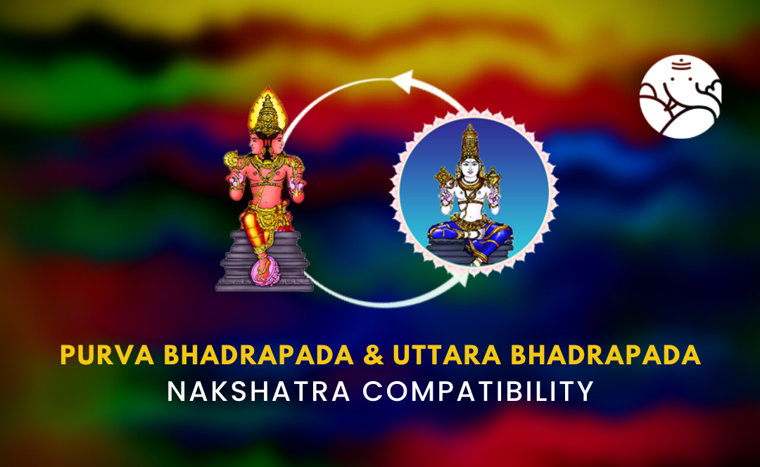 Purva Bhadrapada and Uttara Bhadrapada Nakshatra Compatibility