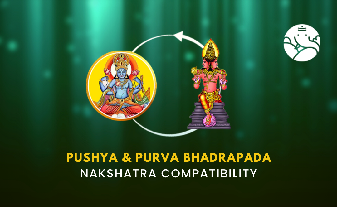 Purva Phalguni and Purva Bhadrapada Nakshatra Compatibility