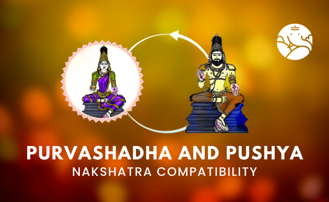 Purvashadha and Pushya Nakshatra Compatibility