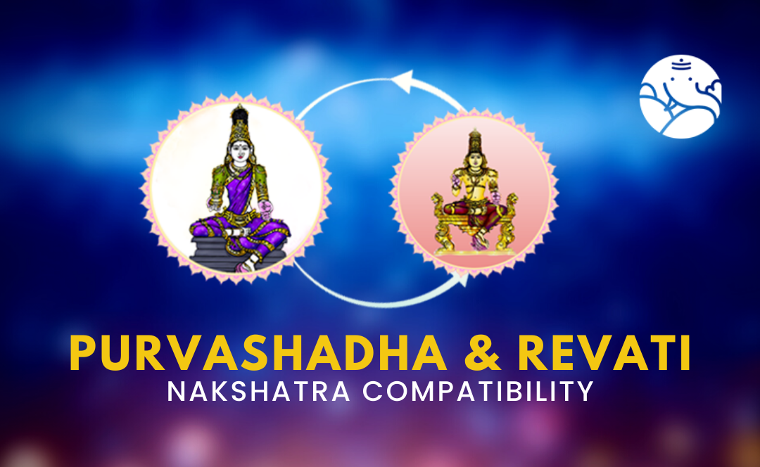 Purvashadha and Revati Nakshatra Compatibility