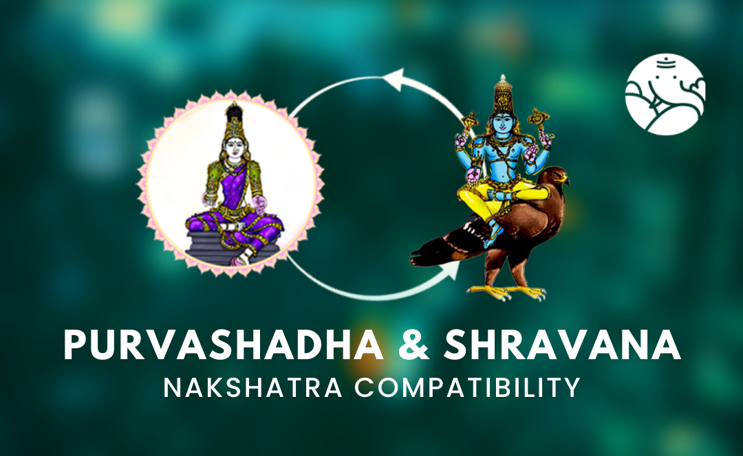 Purvashadha and Shravana Nakshatra Compatibility