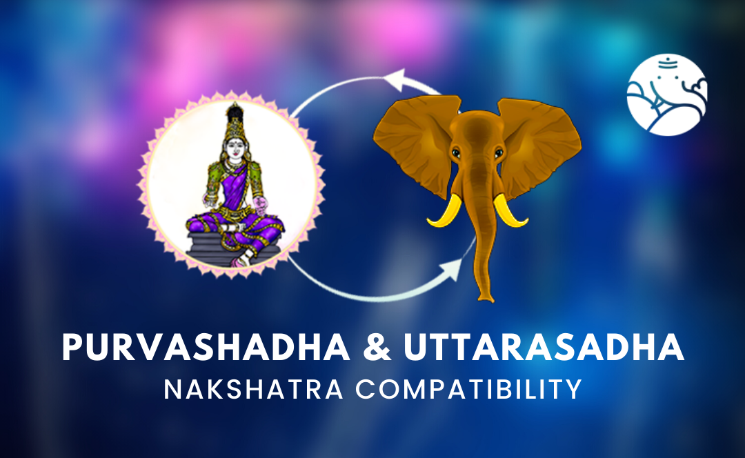 Purvashadha and Uttarasadha Nakshatra Compatibility